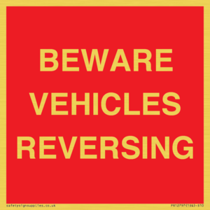 BEWARE VEHICLES REVERSING
